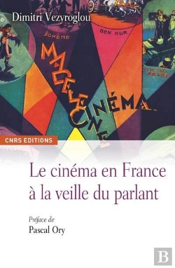 Bertrand.pt - Le Cinéma En France À La Veille Du Parlant
