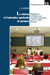 Le Cinema Et L'Animation Spirituelle Des Groupes