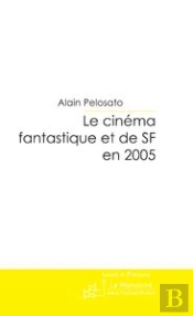 Le Cinéma Fantastique Et De Sf En 2005
