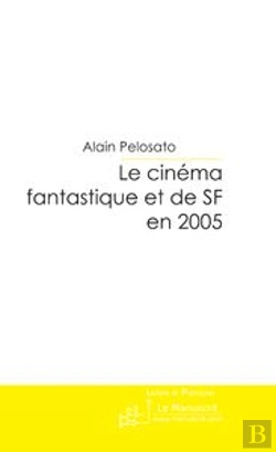 Bertrand.pt - Le Cinéma Fantastique Et De Sf En 2005