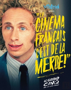 Bertrand.pt - Le Cinéma Français C'Est De La Merde ! Tome 5 : Le Grand Cinq