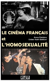 Le Cinéma Français Et L'Homosexualité