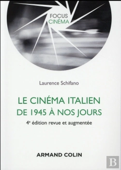 Bertrand.pt - Le Cinéma Italien De 1945 À Nos Jours (4e Édition)