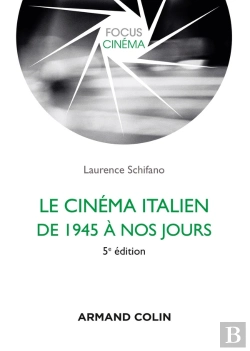 Bertrand.pt - Le Cinéma Italien De 1945 À Nos Jours (5e Édition)