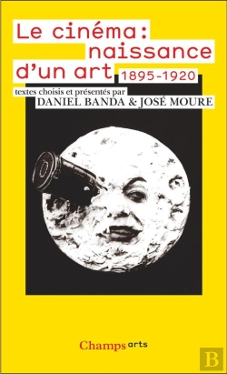 Bertrand.pt - Le Cinéma : Naissance D'Un Art, 1895-1920