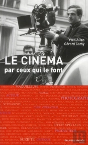 Le Cinéma Par Ceux Qui Le Font