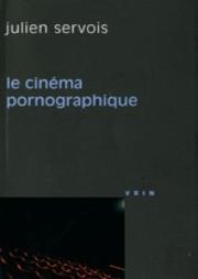 Le Cinéma Pornographique
