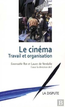 Bertrand.pt - Le Cinéma : Travail Et Organisation