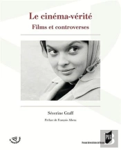 Le Cinéma Vérité ; Films Et Controverses
