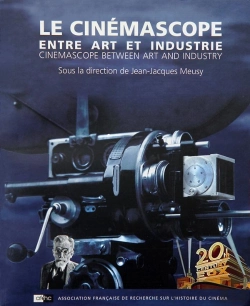 Bertrand.pt - Le Cinemascope ; Entre Art Et Industrie ; Cinemascope Between Art And Industry