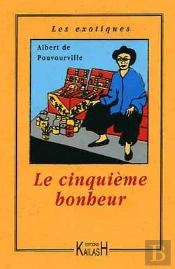 Le Cinquieme Bonheur