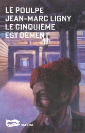 Le Cinquieme Est Dement