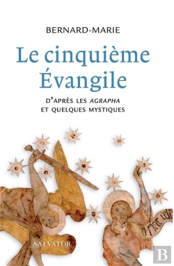 Bertrand.pt - Le Cinquième Évangile ; D'Après Les Agrapha Et Quelques Mystiques