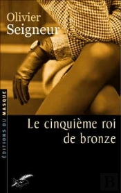 Le Cinquième Roi De Bronze