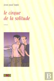 Le Cirque De La Solitude