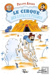 Le Cirque Des Enfants Perdus