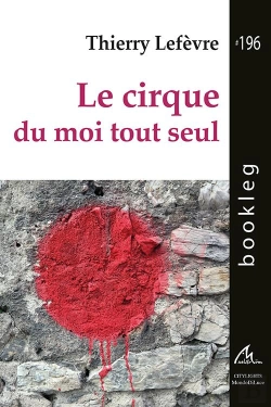 Bertrand.pt - Le Cirque Du Moi Tout Seul