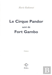 Le Cirque Pandor ; Fort Gambo
