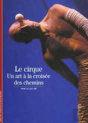 Le Cirque : Un Art À La Croisée Des Chemins