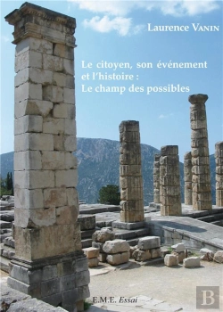 Bertrand.pt - Le Citoyen Son Evenement Et L'Histoire : Le Champ Des Possibles