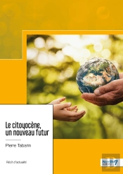 Le Citoyocène, Un Nouveau Futur