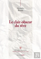 Le Clair-Obscur Du Rêve