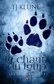 Le Clan Bennett Tome 1 ; Le Chant Du Loup
