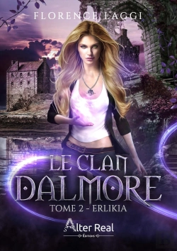 Bertrand.pt - Le Clan Dalmore Tome 2 : Erlikia