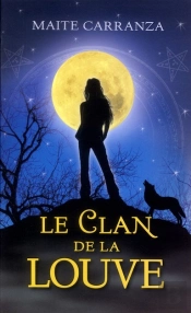 Le Clan De La Louve T.1