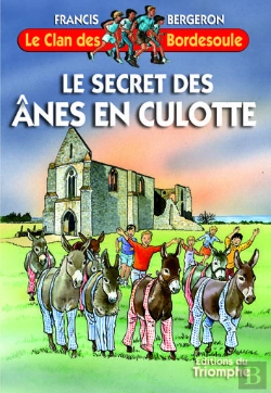 Bertrand.pt - Le Clan Des Bordesoule Tome 10 : Le Secret Des Nés En Culotte