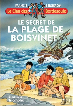 Bertrand.pt - Le Clan Des Bordesoule Tome 20 : Le Secret De La Plage De Boisvinet