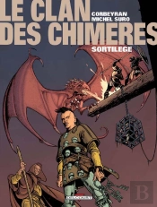 Le Clan Des Chimeres T.4; Sortilege