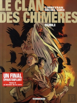 Bertrand.pt - Le Clan Des Chimères T.6 ; Oubli