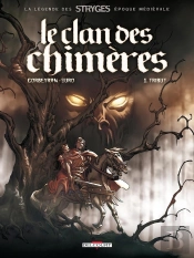 Le Clan Des Chimères Tome 1 : Tribut
