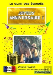 Le Clan Des Equides - Joyeux Anniversaire !