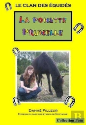 Le Clan Des Equides, La Ponette Prunelle