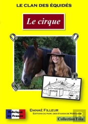 Le Clan Des Equides, Le Cirque