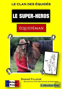 Bertrand.pt - Le Clan Des Equides, Le Super-Heros - Equideman