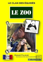 Le Clan Des Equides - Le Zoo