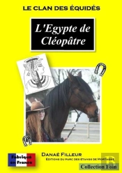 Le Clan Des Équidés ; L'Egypte De Cléopâtre