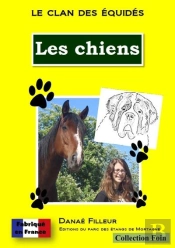 Le Clan Des Equides - Les Chiens