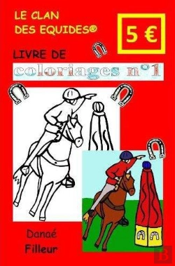 Bertrand.pt - Le Clan Des Equides, Livre De Coloriages N 1