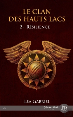 Bertrand.pt - Le Clan Des Hauts Lacs Tome 2 ; Résilience