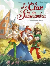 Le Clan Des Salamandres Tome 1 : Les Voleurs De Rêves