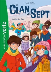 Le Clan Des Sept Tome 1 : Le Clan Des Sept