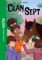Le Clan Des Sept Tome 15 : Le Cheval Du Clan Des Sept