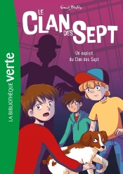 Le Clan Des Sept Tome 5 : Un Exploit Du Clan Des Sept