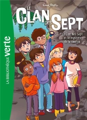 Le Clan Des Sept Tome 7 : Le Clan Des Sept Et Le Mystère De La Caverne