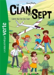 Le Clan Des Sept Tome 8 : L'Avion Du Clan Des Sept