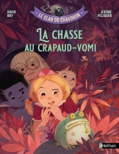 Le Clan Du Chaudron : La Chasse Au Crapaud-Vomi